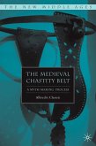 The Medieval Chastity Belt