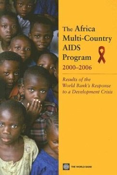 The Africa Multi-Country AIDS Program 2000-2006: Results of the World Bank's Response to a Development Crisis - World Bank