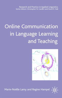 Online Communication in Language Learning and Teaching - Lamy, Marie-Noelle;Hampel, Regine