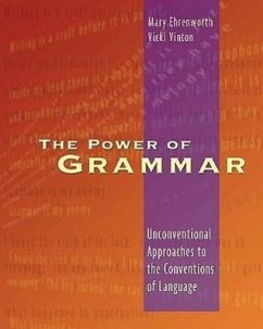The Power of Grammar - Ehrenworth, Mary; Vinton, Vicki