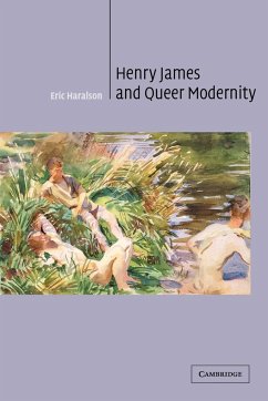 Henry James and Queer Modernity - Haralson, Eric