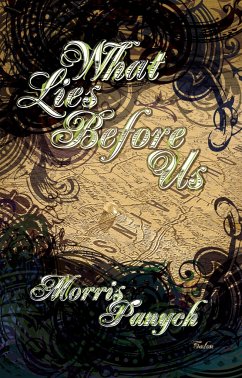 What Lies Before Us - Panych, Morris