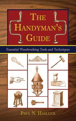 The Handyman's Guide - Hasluck, Paul N