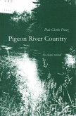 Pigeon River Country: A Michigan Forest