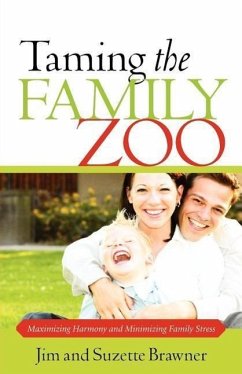 Taming the Family Zoo - Brawner, Jim