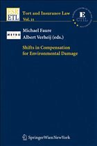 Shifts in Compensation for Environmental Damage - Verheij, Albert / Faure, Michael (eds.)