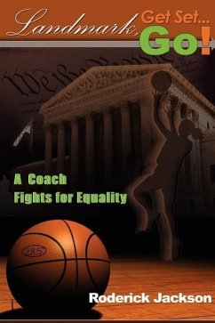 Landmark, Get Set...Go!: A Coach Fights for Equality - Jackson, Roderick