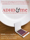 ADHD and Me