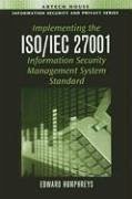 Implementing the ISO/IEC 27001 Information Security Management System Standard - Humphreys, Edward