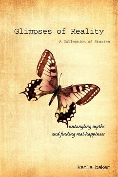 Glimpses of Reality