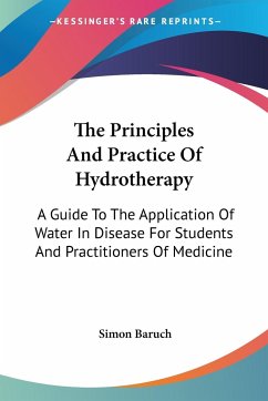 The Principles And Practice Of Hydrotherapy