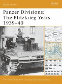 Panzer Divisions: The Blitzkrieg Years 1939-40