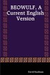 Beowulf, a Current English Version - Bild 1