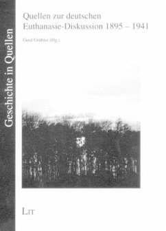 Cover Quellen zur deutschen Euthanasie-Diskussion 1895-1941 / Geschichte in Quellen .2
