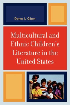 Multicultural and Ethnic Children's Literature in the United States - Gilton, Donna L.