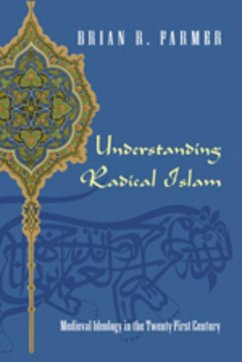 Understanding Radical Islam - Farmer, Brian R.