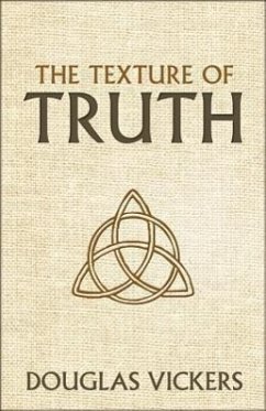 The Texture of Truth - Vickers, Douglas