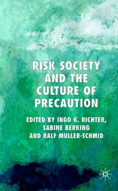 Risk Society and the Culture of Precaution - Richter, Ingo K. / Berking, Sabine / Müller-Schmid, Ralf