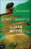 Urban Myths: 210 Poems: New & Selected