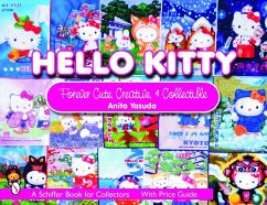 Hello Kitty(r): Cute, Creative & Collectible - Yasuda, Anita