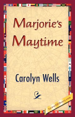 Marjorie's Maytime - Wells, Carolyn