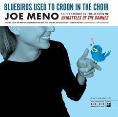 Bluebirds Used to Croon in the Choir: Stories - Meno, Joe