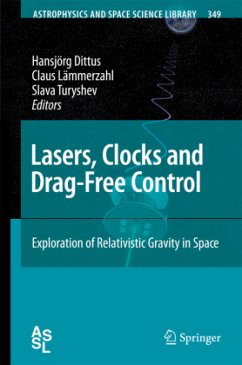 Lasers, Clocks and Drag-Free Control - Dittus, Hansjörg / Lämmerzahl, Claus / Turyshev, Slava (eds.)