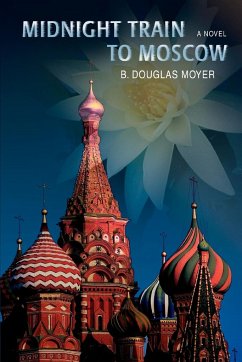 Midnight Train to Moscow - Moyer, B Douglas