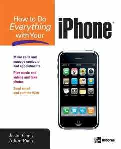 How to Do Everything with Your iPhone - Chen, Jason; Pash, Adam