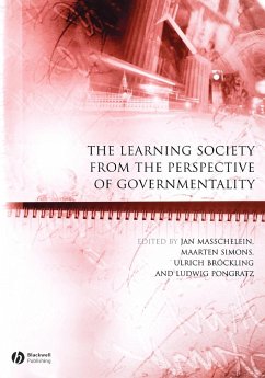 The Learning Society from the Perspective of Governmentality - Masschelein, Jan / Bröckling, Ulrich