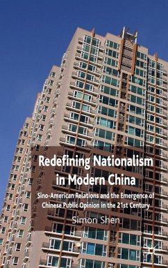 Redefining Nationalism in Modern China - Shen, S.