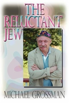 The Reluctant Jew - Grossman, Michael