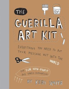 The Guerilla Art Kit - Smith, Keri