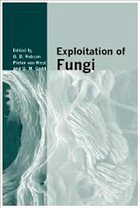 Exploitation of Fungi - Robson, G. D. / West, Pieter van / Gadd, Geoffrey (eds.)