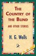 The Country of the Blind, and Other... - Bild 1