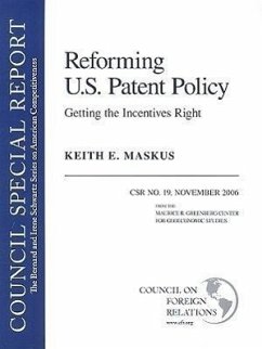 Reforming U.S. Patent Policy: Getting the Incentives Right: Council Special Report #19 - Maskus, Keith E.