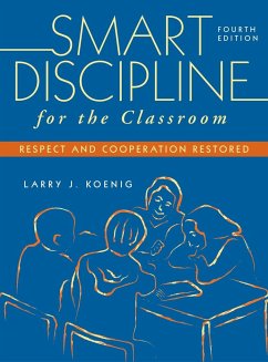 Smart Discipline for the Classroom - Koenig, Larry J.
