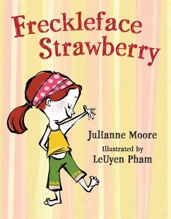 Freckleface Strawberry - Moore, Julianne