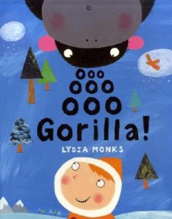 Ooo, Ooo, Ooo Gorilla! - Monks, Lydia