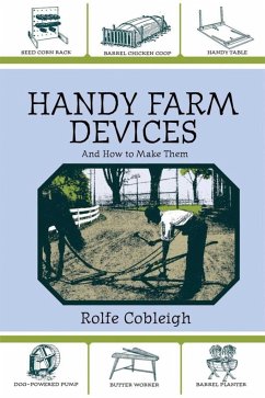 Handy Farm Devices and How to Make Them - Cobleigh, Rolfe