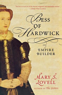 Bess of Hardwick - Lovell, Mary S.