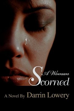 A Woman Scorned - Lowery, Darrin