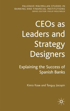 Ceos as Leaders and Strategy Designers: Explaining the Success of Spanish Banks - Kase, Kimio;Jacopin, Tanguy