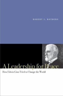 A Leadership for Peace - Rotberg, Robert I