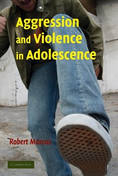 Aggression and Violence in Adolescence - Marcus, Robert F.