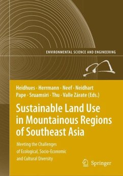 Sustainable Land Use in Mountainous Regions of Southeast Asia - Heidhüs, Franz J. / Herrmann, Ludger / Neef, Andreas / Neidhart, Sybille / Pape, Jens / Sruamsiri, Pittaya / Thu, Dao Chau / Vallé Zarate, Anne (eds.)