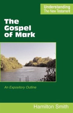 The Gospel of Mark - Smith, Hamilton