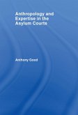 Anthropology and Expertise in the Asylum Courts