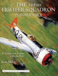 365th Fighter Squadron in World War II - Miller, Kent