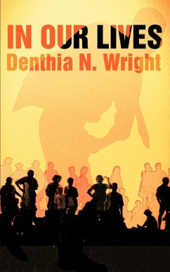 In Our Lives - Wright, Denthia N